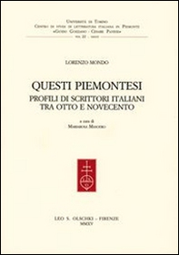 Questi piemontesi. Profili di scrittori italiani tra Otto e Novecento - Librerie.coop
