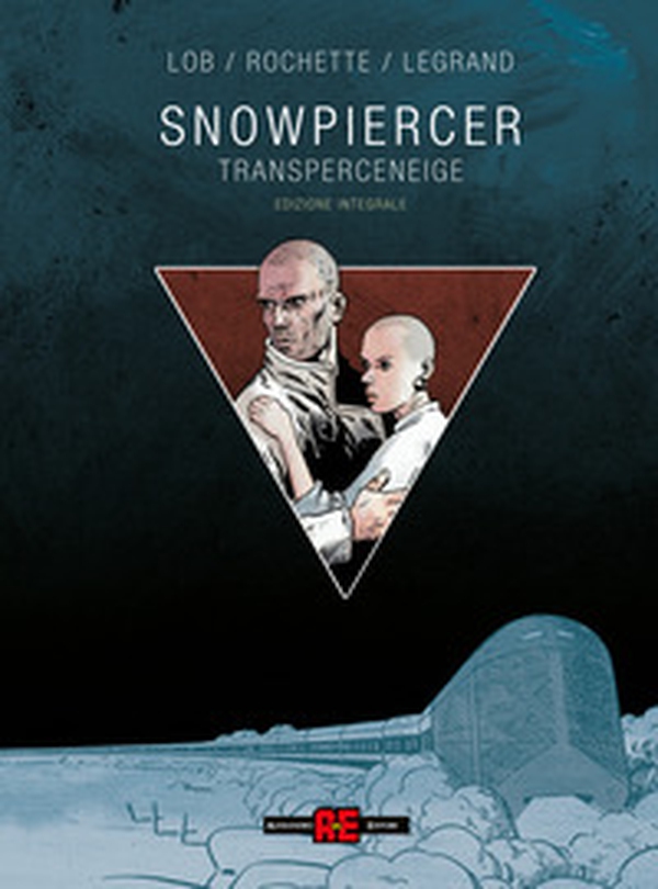 Snowpiercer. Transperceneige - Librerie.coop Snowpiercer. Transperceneige - Librerie.coop