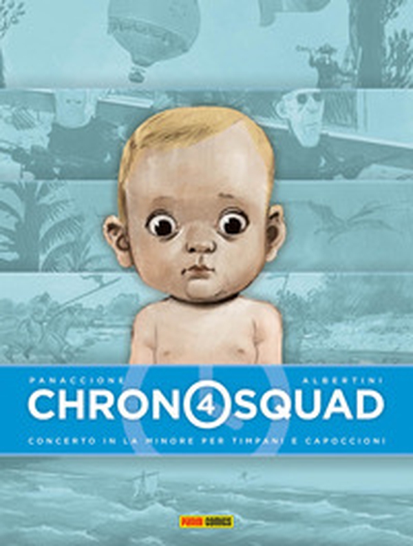 Chronosquad - Vol. 4 - Librerie.coop Chronosquad - Vol. 4 - Librerie.coop