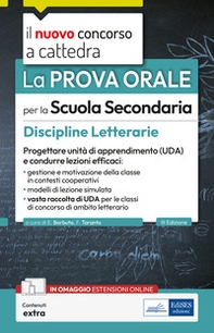 Il nuovo concorso a cattedra. Discipline letterarie nella scuola secondaria. La prova orale - Librerie.coop