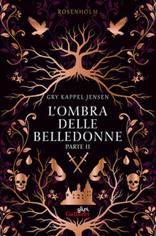 L'ombra delle belledonne. Rosenholm - Vol. 2 - Librerie.coop