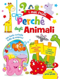 I miei primi perché degli animali - Librerie.coop