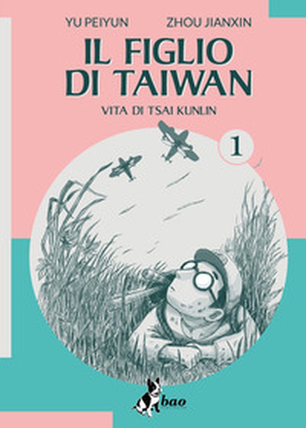 Il figlio di Taiwan. Vita di Tsai Kunlin - Vol. 1 - Librerie.coop Il figlio di Taiwan. Vita di Tsai Kunlin - Vol. 1 - Librerie.coop