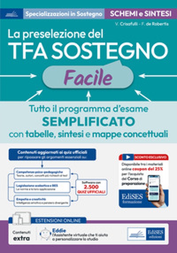 La preselezione del TFA sostegno facile. Tutto il programma d'esame semplificato con tabelle, sintesi e mappe concettuali - Librerie.coop La preselezione del TFA sostegno facile. Tutto il programma d'esame semplificato con tabelle, sintesi e mappe concettuali - Librerie.coop