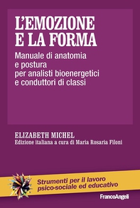 L'emozione e la forma - Librerie.coop L'emozione e la forma - Librerie.coop