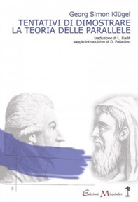 Tentativi di dimostrare la teoria delle parallele - Librerie.coop