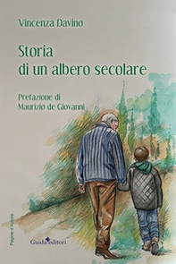 Storia di un albero secolare - Librerie.coop