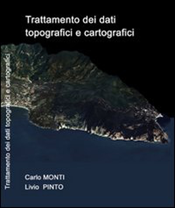 Trattamento dei dati topografici e cartografici - Librerie.coop Trattamento dei dati topografici e cartografici - Librerie.coop