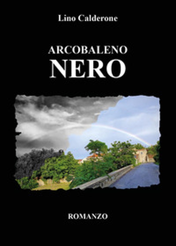 Arcobaleno nero - Librerie.coop Arcobaleno nero - Librerie.coop