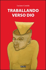 Traballando verso Dio - Librerie.coop