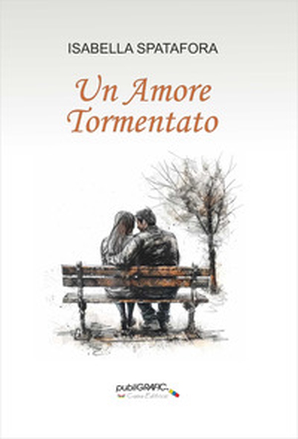 Un amore tormentato - Librerie.coop Un amore tormentato - Librerie.coop