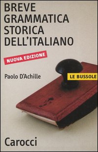Breve grammatica storica dell'italiano - Librerie.coop