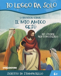 Il mio amico Gesù. Sei storie per conoscerlo - Librerie.coop