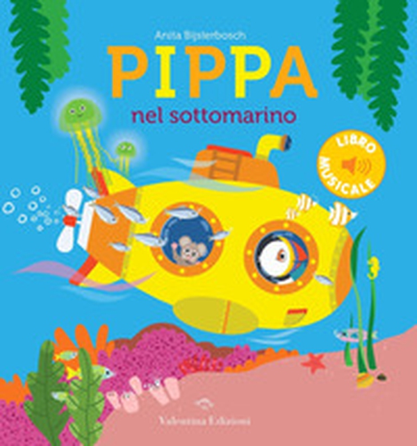 Pippa nel sottomarino - Librerie.coop Pippa nel sottomarino - Librerie.coop