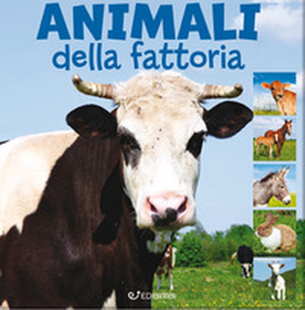 Animali della fattoria. Animal photo - Librerie.coop Animali della fattoria. Animal photo - Librerie.coop