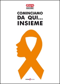 Cominciamo da qui... insieme - Librerie.coop