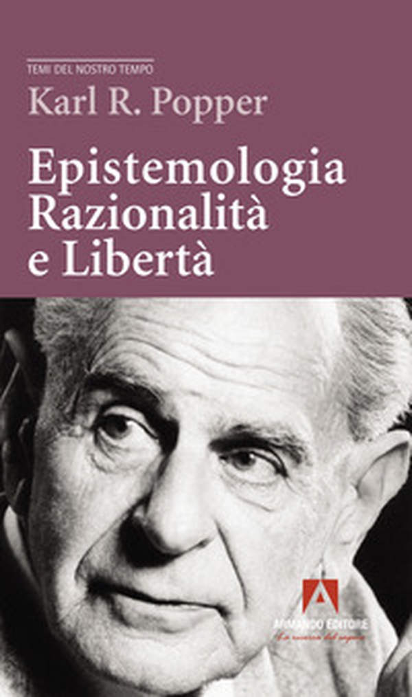 Epistemologia, razionalità e libertà - Librerie.coop Epistemologia, razionalità e libertà - Librerie.coop