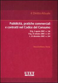Pubblicità, pratiche commerciali e contratti nel Codice del Consumo - Librerie.coop