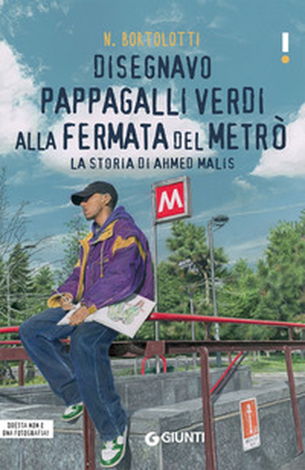Disegnavo pappagalli verdi alla fermata del metrò. La storia di Ahmed Malis - Librerie.coop Disegnavo pappagalli verdi alla fermata del metrò. La storia di Ahmed Malis - Librerie.coop