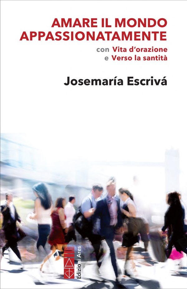 Amare il mondo appassionatamente - Librerie.coop Amare il mondo appassionatamente - Librerie.coop
