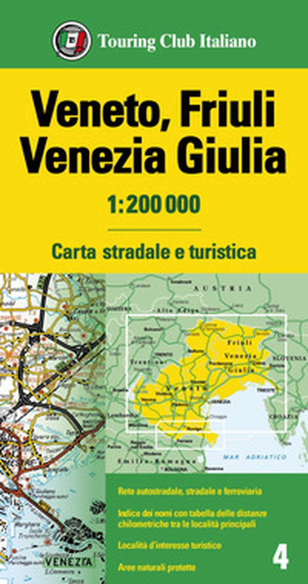 Veneto, Friuli Venezia Giulia 1:200.000. Carta stradale e turistica - Librerie.coop Veneto, Friuli Venezia Giulia 1:200.000. Carta stradale e turistica - Librerie.coop