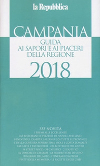 Campania. Guida ai sapori e ai piaceri della regione 2018 - Librerie.coop