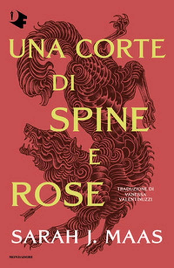 Una corte di spine e rose - Librerie.coop Una corte di spine e rose - Librerie.coop
