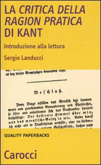 La critica della ragion pratica di Kant. Introduzione alla lettura - Librerie.coop La critica della ragion pratica di Kant. Introduzione alla lettura - Librerie.coop