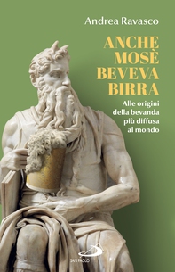 Anche Mosè beveva birra - Librerie.coop Anche Mosè beveva birra - Librerie.coop