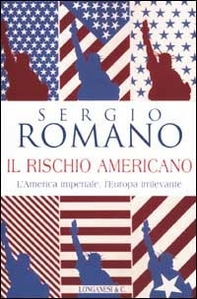 Il rischio americano - Librerie.coop