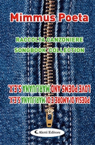 Poesie di amore e di marijuana S.e.x. (Raccolta Canzoniere)-Love poems and marijuana S.e.x. (Songbook Collection) - Librerie.coop