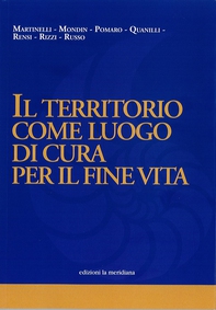 IL TERRITORIO COME LUOGO DI CURA PER IL FINE VITA - Librerie.coop