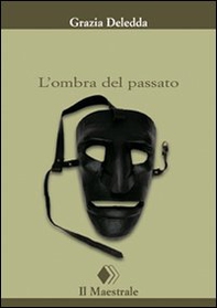 L'ombra del passato - Librerie.coop