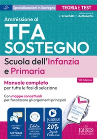 Ammissione TFA sostegno. Scuola infanzia primaria. Teoria test - Librerie.coop