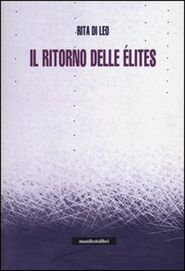 Il ritorno delle élites - Librerie.coop Il ritorno delle élites - Librerie.coop
