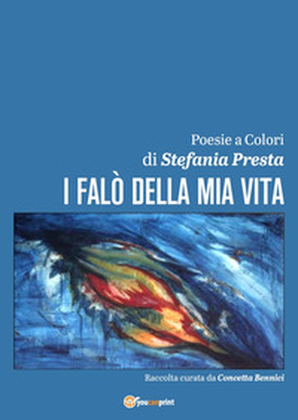 I falò della mia vita - Librerie.coop I falò della mia vita - Librerie.coop