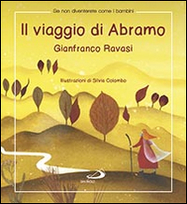 Il viaggio di Abramo - Librerie.coop Il viaggio di Abramo - Librerie.coop