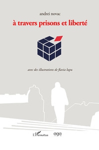 À travers prisons et liberté - Librerie.coop