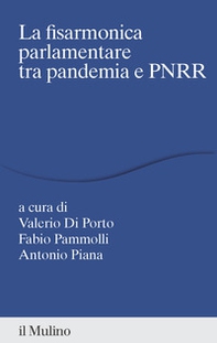 La fisarmonica parlamentare tra pandemia e PNRR - Librerie.coop