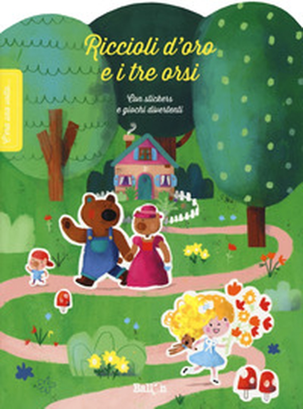 Riccioli d'oro e i tre orsi. C'era una volta... - Librerie.coop Riccioli d'oro e i tre orsi. C'era una volta... - Librerie.coop