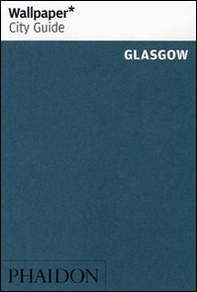 Glasgow. Ediz. inglese - Librerie.coop