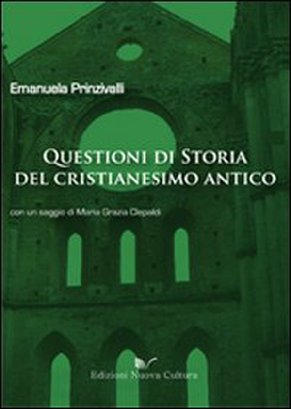 Questioni di storia del cristianesimo antico - Librerie.coop Questioni di storia del cristianesimo antico - Librerie.coop
