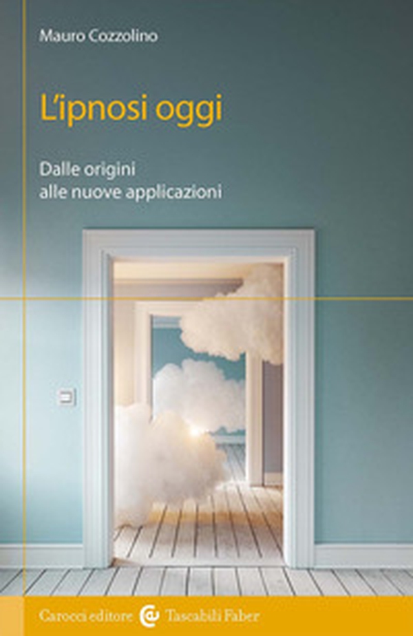 L'ipnosi. Dalle origini alle nuove applicazioni - Librerie.coop L'ipnosi. Dalle origini alle nuove applicazioni - Librerie.coop