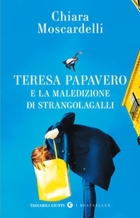 Teresa Papavero e la maledizione di Strangolagalli - Librerie.coop