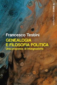 Genealogia e filosofia politica - Librerie.coop