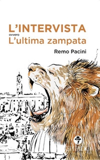 L'intervista ovvero l'ultima zampata - Librerie.coop
