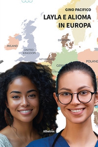 Layla e Alioma in Europa - Librerie.coop