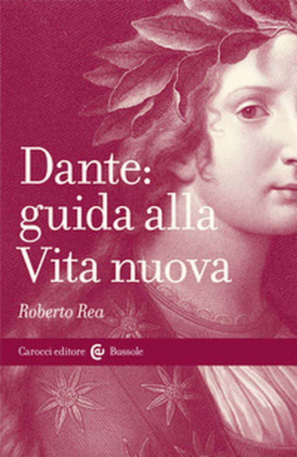 Dante: guida alla Vita nuova - Librerie.coop Dante: guida alla Vita nuova - Librerie.coop