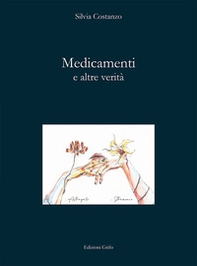Medicamenti e altre verità - Librerie.coop