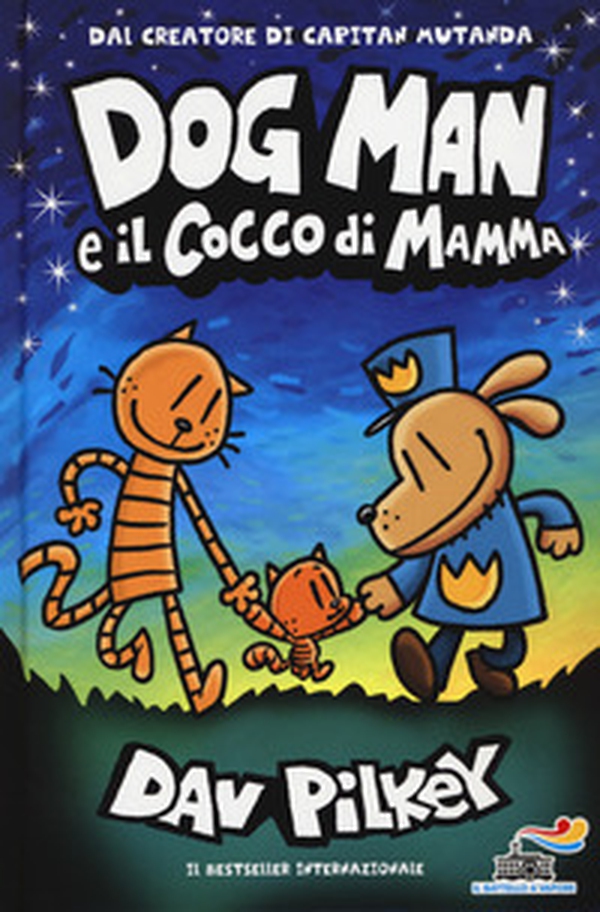 Dog Man e il cocco di mamma - Librerie.coop Dog Man e il cocco di mamma - Librerie.coop